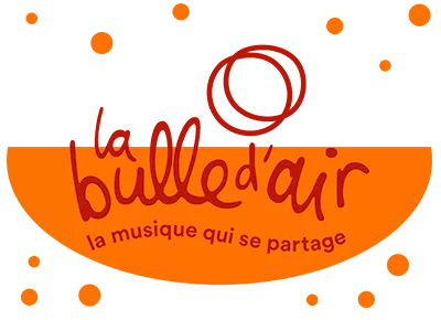 La Bulle d'Air: Eveil à la musique, leurs évènements