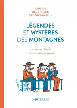 Légendes et Mystères des montagnes